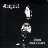 Sargeist – Satanic Black Devotion