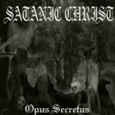 Satanic Christ – Opus Secretus