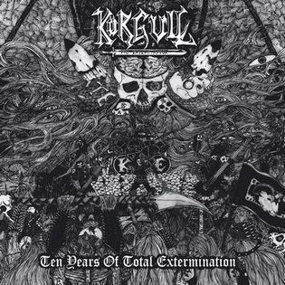 Körgull The Exterminator – Ten Years Of Total Extermination