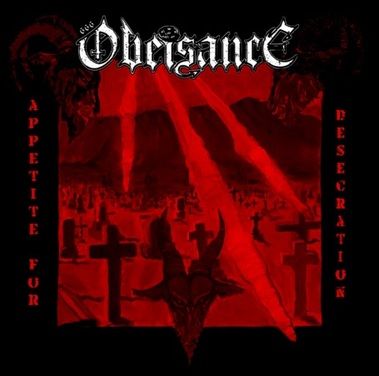 Obeisance – Appetite For Desecration