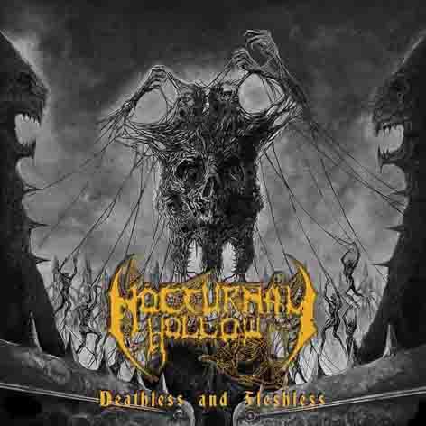 Nocturnal Hollow – Deathless And Fleshless