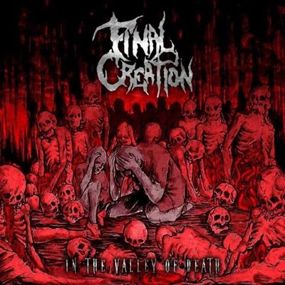 Final Creation – In The Valley Of Death