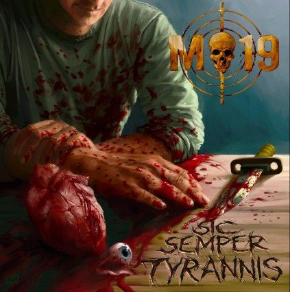 M-19 – Sic Semper Tyrannis