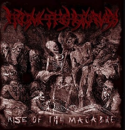 From The Graves – Rise Of The Macabre