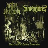 Ignis Haereticum / Barrabás – Dark Rites Of Human Desecration