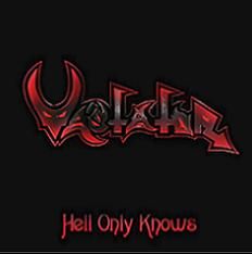 Vastator – Hell Only Knows