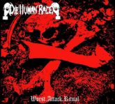 Die Human Race - Worst.Attack.Ritual