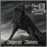 Dark Wisdom – Imperial Wolves
