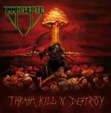 Immaculate – Thrash, Kill ‘N’ Deströy