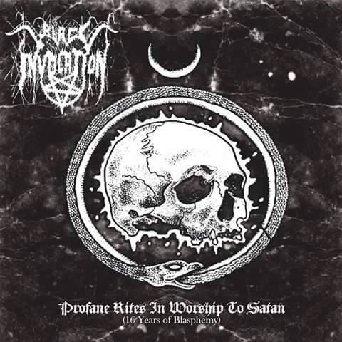 Black Invocation – Profane Rites In Worship To Satan (16 Years Of Blasphemy)