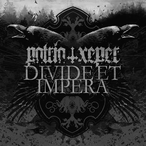 Patria / Xeper – Divide Et Impera