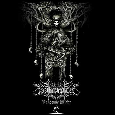 Deathincarnation - Pandemic Blight