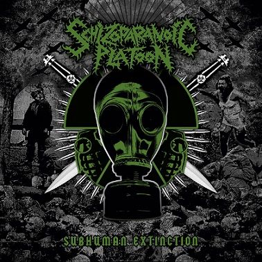 Schizoparanoic Platoon – Subhuman Extinction