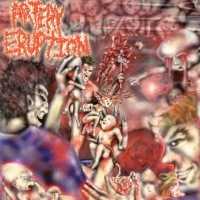 Artery Eruption – Gouging Out Eyes Of Mutilated Infant