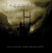 Terrodrown – Colonize And Regulate