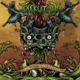 Exekution – The Worst Is Yet To Come