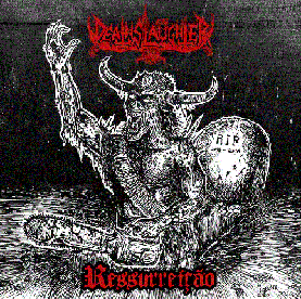 DeathSlaüghter – Ressurreição