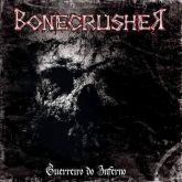 Bonecrusher – Guerreiros Do Inferno