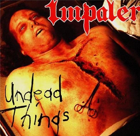 Impaler – Undead Things