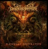 Descerebration – Blasphemy Desecration