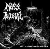 Mass Burial – Of Carrion And Pestilence