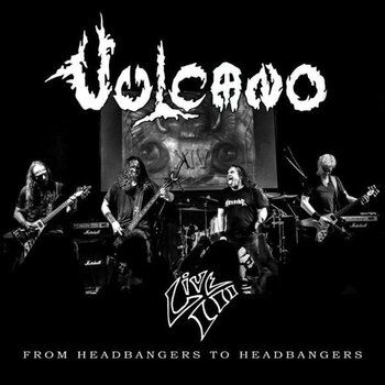 Vulcano – Live III-From Headbangers To Headbangers