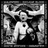 Malespero / Nuclear Blood – Split