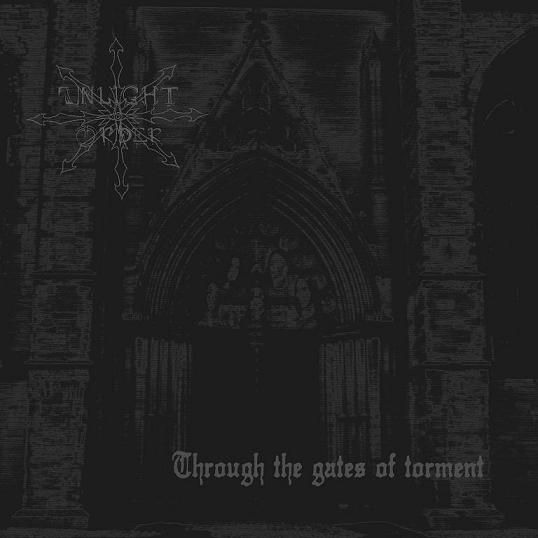 Unlight Order -Trough The Gates Of Torment