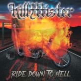 KillMister – Ride Down To Hell