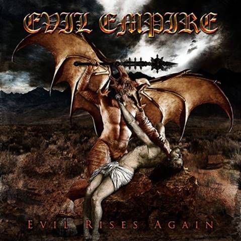 Evil Empire – Evil Rises Again