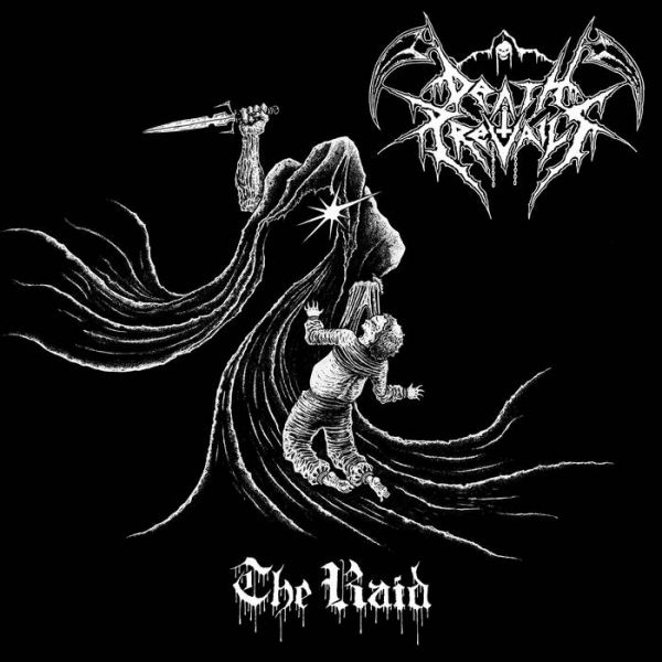 Death Prevails – The Raid