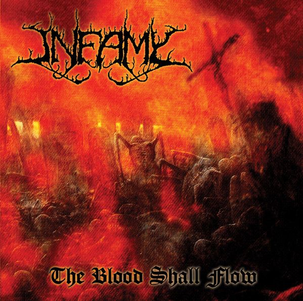 Infamy – The Blood Shall Flow