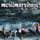 Metalmorphose – Fúria Dos Elementos