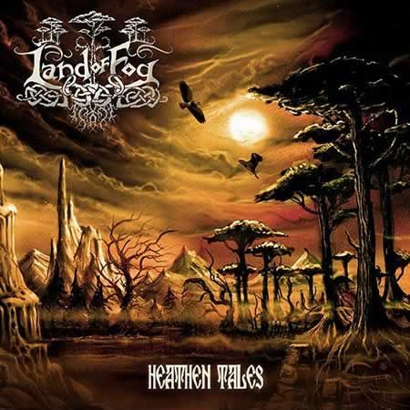 Land Of Fog – Heathen Tales